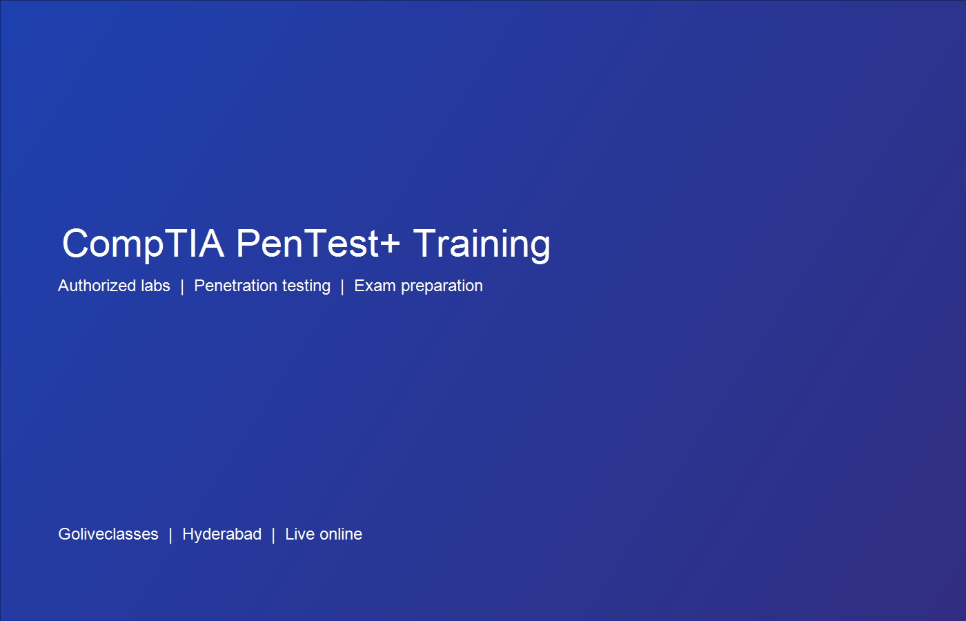 CompTIA PenTest+ Training Course hero image for live training, project labs, and certification preparation at Goliveclasses
